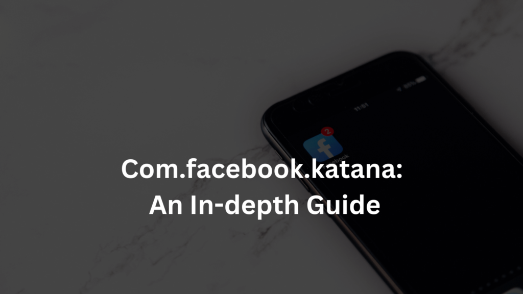 Com.facebook.katana