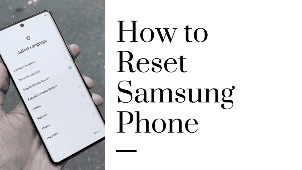 How to Reset Samsung Phone