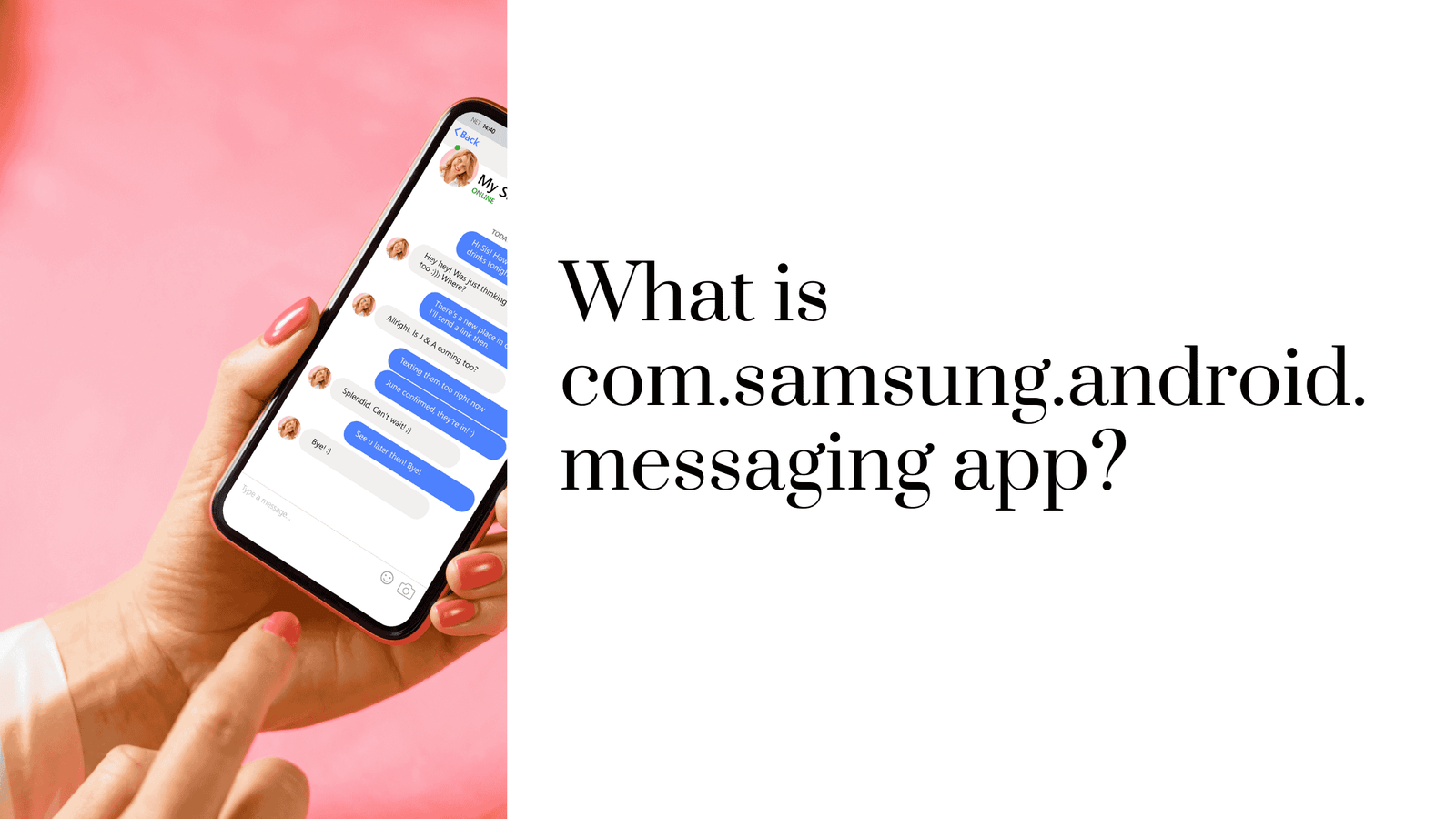 What is com.samsung.android.messaging app?